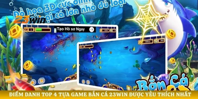 Điểm danh top 4 tựa game bắn cá 23WIN được yêu thích nhất