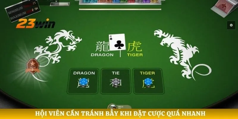Hội viên cần tránh bẫy khi đặt cược quá nhanh