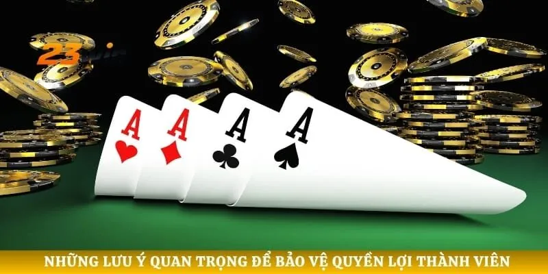 Những lưu ý quan trọng để bảo vệ quyền lợi thành viên