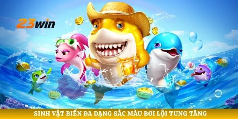 Sinh vật biển đa dạng sắc màu bơi lội tung tăng